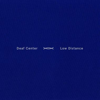 Deaf Center -  Low Distance